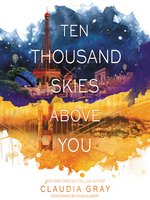 Ten Thousand Skies Above You